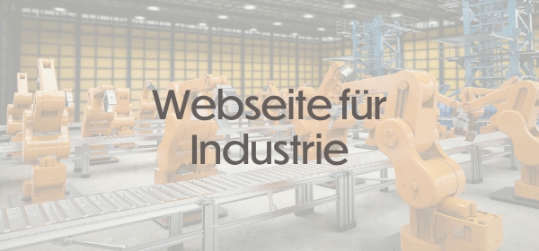 Webdesign für Industrie Unternehmen.